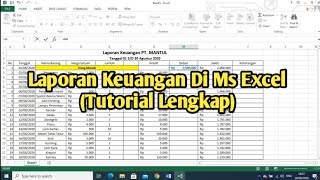 Cara Membuat Laporan Keuangan dengan Excel Mudah dan Cepat [upl. by Ahsam]