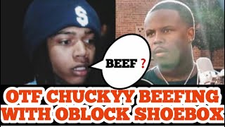 OTF Chuckyy BEEFING With Oblock Member Shoebox  They Going Back amp Forth On Social Media [upl. by Tamara]