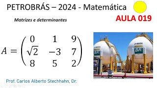 MATRIZES E DETERMINANTES CONCURSO PETROBRAS EM 26 JAN 2024 [upl. by Chandos]