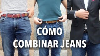 Tres formas de combinar jeans  Humberto Gutiérrez [upl. by Alikam]