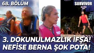 SURVIVOR ALL STAR 2024 3 DOKUNULMAZLIK KAZANAN İFŞA NEFİSE BERNA ŞOK POTA 68 BÖLÜM CANLI İZLE TV 8 [upl. by Noy]