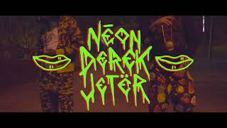 LiL YACHTY x RiFF RAFF  NeoN DeReK JeTeR Official Music Video [upl. by Dasya]