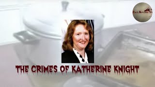 The Horrific Crimes of Katherine Knight True Crime Documentary [upl. by O'Conner]