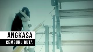 Angkasa  Cemburu Buta Official Music Video [upl. by Giarg]