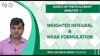 Weighted integral amp Weak formulation [upl. by Eledoya]