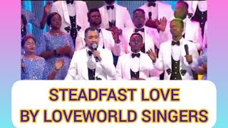 STEADFAST LOVE LOVEWORLD SINGERS LYRICS VIDEO FOR PROJECTION  ELIJ [upl. by Ahtanoj]