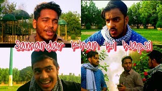 Samandar Khan Ki Wapsi  The Fun Fin  Mishkat Khan [upl. by Sido]