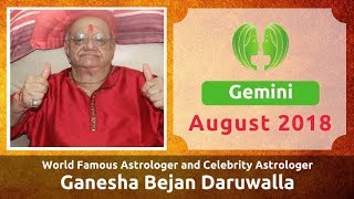 GEMINI AUGUST 2018 ASTROLOGY HOROSCOPE FORECAST BY ASTROLOGER GANESHA BEJAN DARUWALLA [upl. by Drallim]