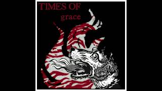 Neurosis  Tribes of Neurot  Times of Grace x Grace Full Album [upl. by Nilcaj924]