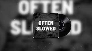 Often SLOWED  Remix Official Audio [upl. by Inajar]