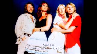 ABBA  Move On MBL 2024  Storyteller Mix Part I [upl. by Krum]