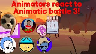 Animators react to Animatic battle 3 [upl. by Presber981]