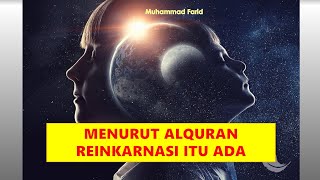 MENURUT ALQURAN REINKARNASI ITU ADA [upl. by Earesed]