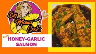 HoneyGarlic Salmon  The Perfect Sauce EASY Recipe honeygarlic bigmamacooks [upl. by Wolfgang]