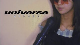 echoes  universe「shiyusui cover」Bleach ED 24 [upl. by Nyraf44]