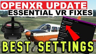 MSFS  OPENXR UPDATE MOTION REPROJECTION  MY SETTINGS  HP REVERB G2 [upl. by Acissev]