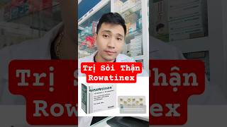 Cách dùng thuốc rowatinex  thuốc điều trị sỏi thận rowatinex  Y Dược TV [upl. by Ayrad597]