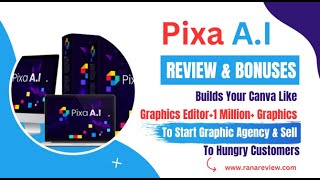 PixaAi Review and Demo Transform Your Design Process – Your Secret Weapon for Success  Bonuses [upl. by Coriss]