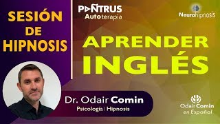 Hipnosis para Aprender Inglés con Odair Comin [upl. by Jacquet]