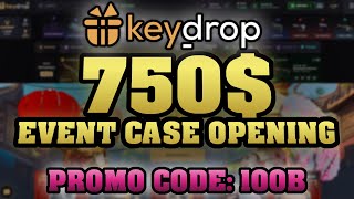 KEYDROP 750 CASE OPENING  KEYDROP PROMO CODE  Best KeyDrop Free Cases amp Codes 2024 [upl. by Nahtal]