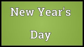 New Years Day Meaning [upl. by Caldwell]