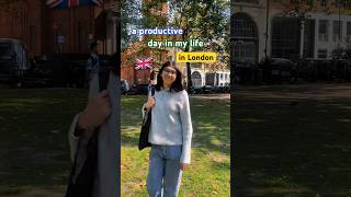 A productive day in my life in London 🇬🇧 london dayinthelife londoner [upl. by Flodur]