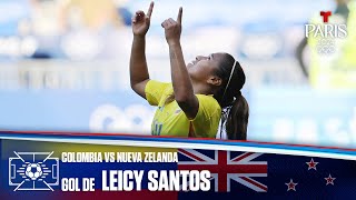 Gol de Leicy Santos  Colombia vs Nueva Zelanda 20  Juegos Olímpicos París 2024 [upl. by Novyert973]