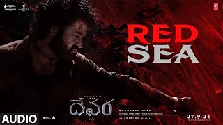 Red Sea Song  Devara Part  1  NTR  Koratala Siva  Anirudh Ravichander  27 Sep 2024 [upl. by Bernelle]