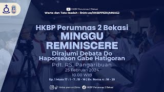 MINGGU REMINISCERE HKBP PERUMNAS 2 BEKASI [upl. by Frederigo]