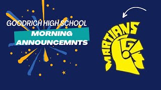 Goodrich High School Morning Announcements Monday May 13 2024 [upl. by Gregrory]