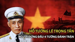 Hổ tướng Lê Trọng Tấn Người đứng đầu 4 tướng đánh trận  The Leader of Four Generals in Battle [upl. by Rufina]