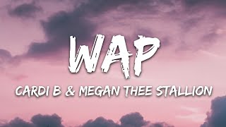 Cardi B  WAP Lyrics feat Megan Thee Stallion [upl. by Navannod]