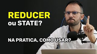 Como funciona o Reducer do React didaticamente [upl. by Hakeem]