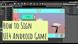 How to sign your UE4 Android game for distribution [upl. by Pallaten848]