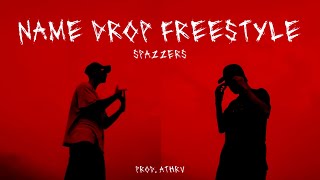 SPAZZERS  Name Drop Freestyle  TID Announcement  Prod By ATHRV [upl. by Ileyan]