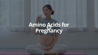 Amino Acids For Pregnancy [upl. by Carolynne]