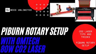 Setting up the Piburn Rotary on an 80W Omtech Laser using Lightburn [upl. by Kev]