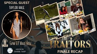 The Traitors Season 2 Taylor Hale Joins LIVE to Recap Finale amp Reunion [upl. by Ilene]