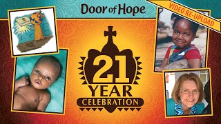 Door of Hope 21 Year Celebration REUPLOAD [upl. by Ailehs]