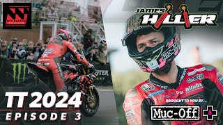 Isle of Man TT 2024  James Hillier  Episode 3  Rubber meets the road [upl. by Suiratnauq]