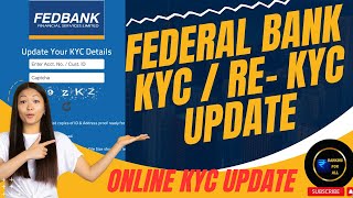 FEDERAL BANK KYC ONLINE UPDATE  FEDERAL BANK ME KYC  REKYC UPDATE KAISE KARE  LIVE UPDATE [upl. by Merlin918]