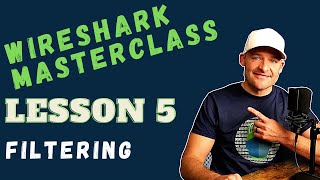 How to Filter Traffic  Intro to Wireshark Tutorial  Lesson 5 [upl. by Antonin]