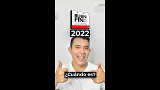 ¿Cuándo es el BUEN FIN 2022 Descuentos promociones Buen Fin 2022 [upl. by Ahsinat600]