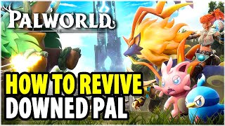 How to Revive Incapacitated Pal  Palworld [upl. by Jonis]