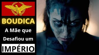 BOUDICA  A FÚRIA DE UMA MÃE [upl. by Paza]