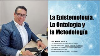 Epistemología Ontología y Metodología [upl. by Weasner]