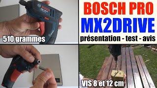 bosch gsr mx2drive professionnel perceuse visseuse test avis [upl. by Acirem662]