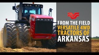 From the Field Versatile 4WD Tractors of Arkansas [upl. by Denoting]