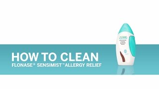 FLONASE SENSIMIST Allergy Relief How to Clean [upl. by Saffren]