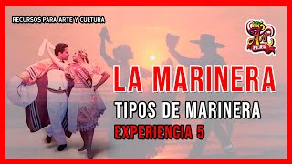 LA MARINERA Y SU HISTORIA  EXPERIENCIA 5  RECURSOS PARA ARTE Y CULTURA [upl. by Tris]